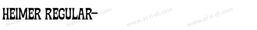 Heimer Regular字体转换 Heimer Regular字体转换